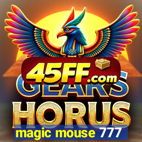 magic mouse 777